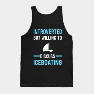 Introverted Iceboating Iceboater Iceboat Tank Top